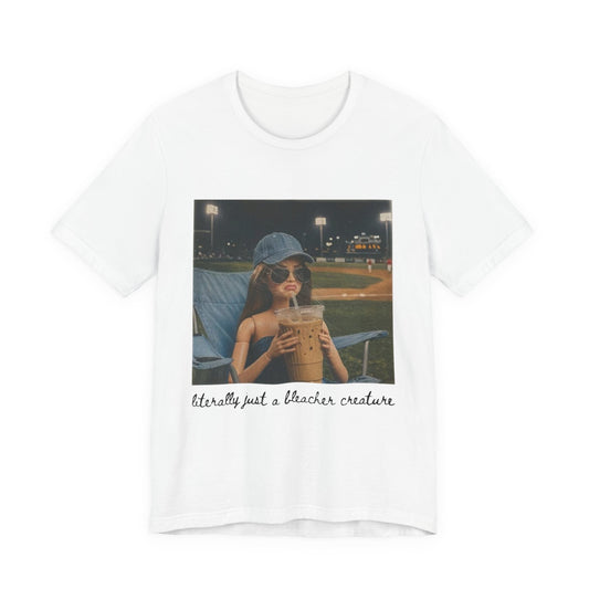 T-Shirt — "Literally Just a Bleacher Creature" Vintage Baseball Photo Tee